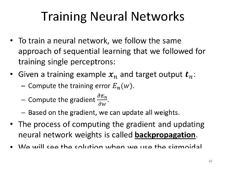 Training Neural Networks • 49 