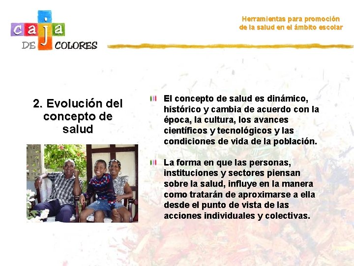 Herramientas para promoción de la salud en el ámbito escolar 2. Evolución del concepto