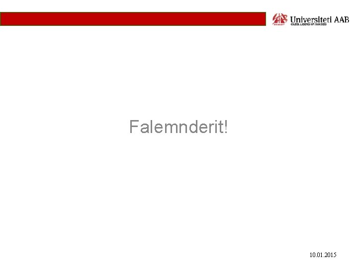 Falemnderit! 10. 01. 2015 