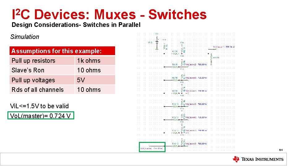 I 2 C Devices: Muxes - Switches Design Considerations- Switches in Parallel Simulation Assumptions