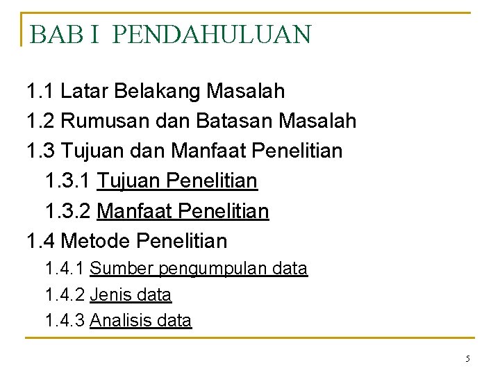 BAB I PENDAHULUAN 1. 1 Latar Belakang Masalah 1. 2 Rumusan dan Batasan Masalah