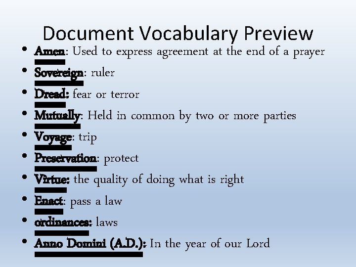 • • • Document Vocabulary Preview Amen: Used to express agreement at the