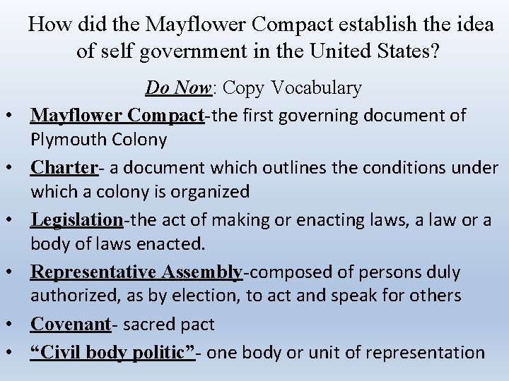 How did the Mayflower Compact establish the idea of self government in the United