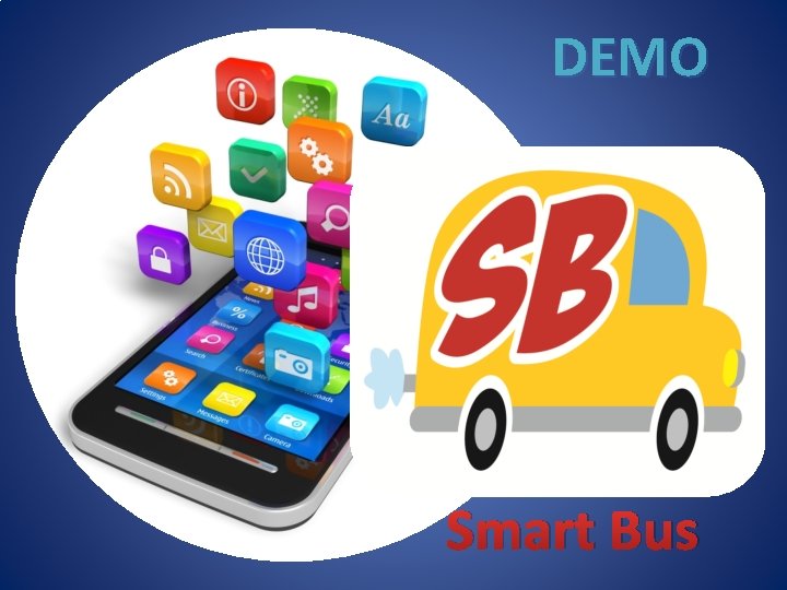 DEMO Smart Bus 