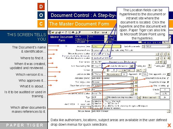 D O Document Control : A C The Master Document THIS SCREEN TELLS YOU