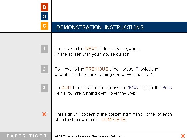 D O C DEMONSTRATION INSTRUCTIONS 1 To move to the NEXT slide - click