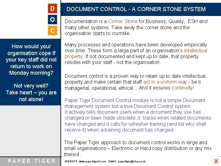 D DOCUMENT CONTROL - A CORNER STONE SYSTEM O Documentation is a Corner Stone