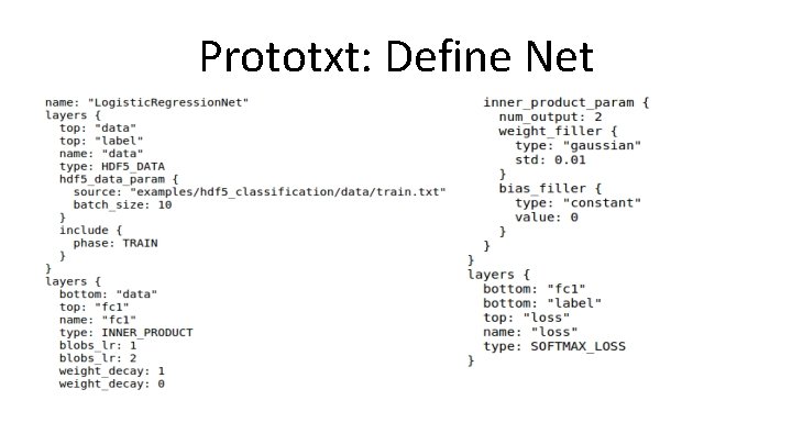 Prototxt: Define Net 