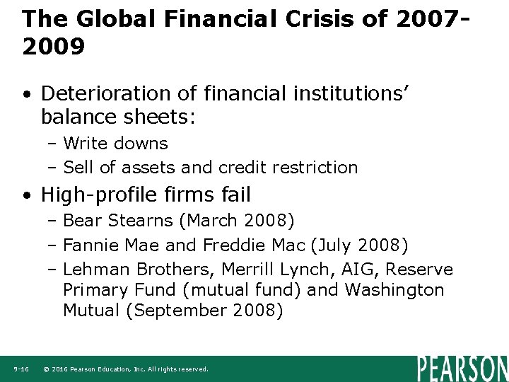 The Global Financial Crisis of 20072009 • Deterioration of financial institutions’ balance sheets: –