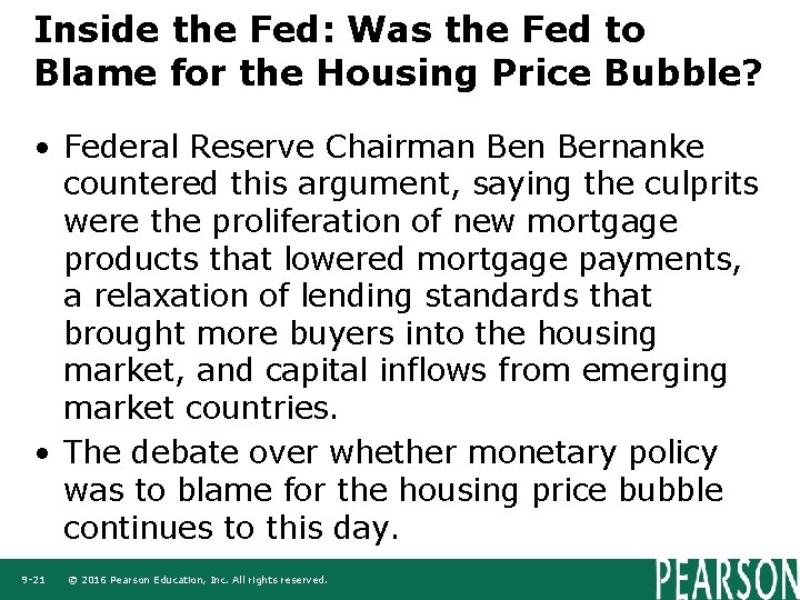 Inside the Fed: Was the Fed to Blame for the Housing Price Bubble? •