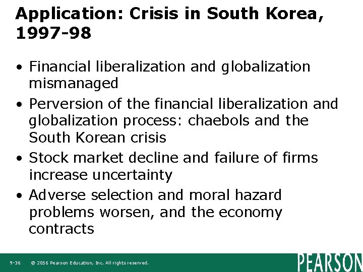 Application: Crisis in South Korea, 1997 -98 • Financial liberalization and globalization mismanaged •