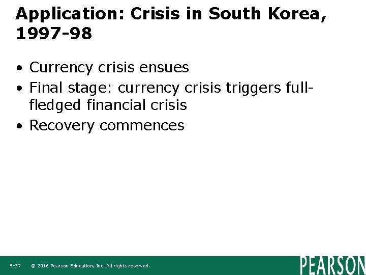 Application: Crisis in South Korea, 1997 -98 • Currency crisis ensues • Final stage: