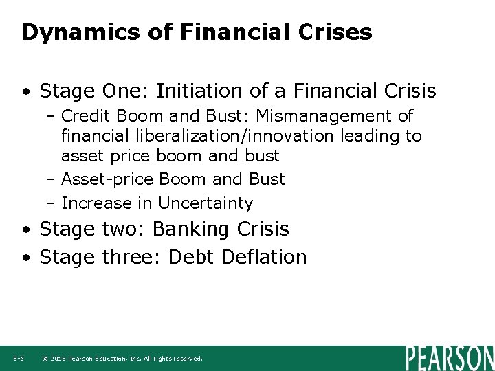 Dynamics of Financial Crises • Stage One: Initiation of a Financial Crisis – Credit