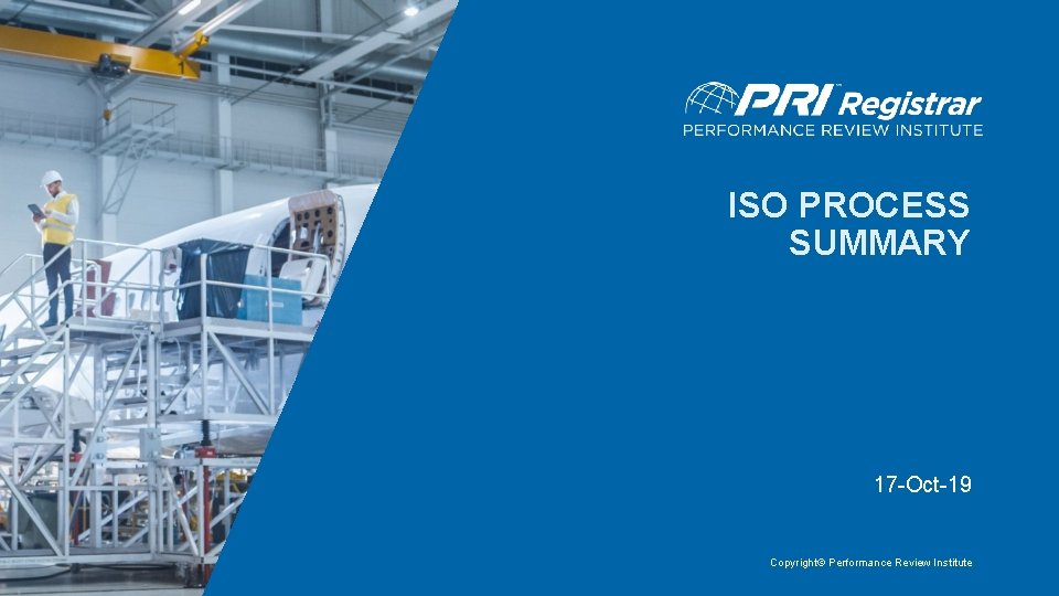 ISO PROCESS SUMMARY 17 Oct19 Copyright Performance Review