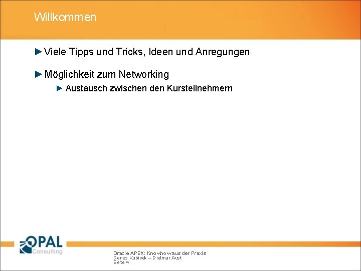 Willkommen ► Viele Tipps und Tricks, Ideen und Anregungen ► Möglichkeit zum Networking ►