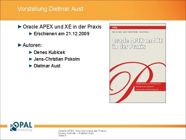 Vorstellung Dietmar Aust ► Oracle APEX und XE in der Praxis ► Erschienen am