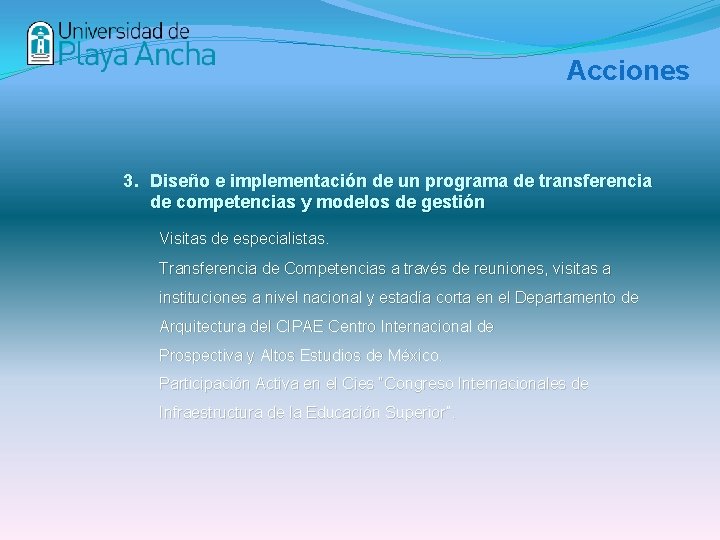 Acciones 3. Diseño e implementación de un programa de transferencia de competencias y modelos