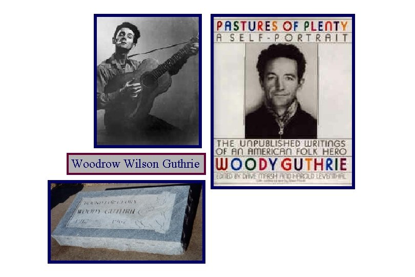 Woodrow Wilson Guthrie 