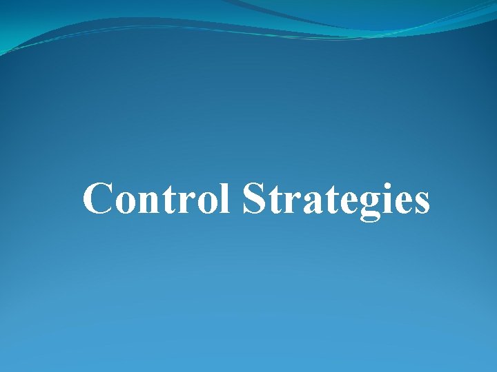 Control Strategies 