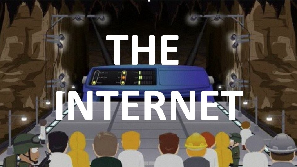 THE INTERNET 