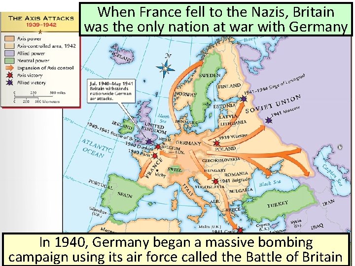 When France fell to the Nazis, Britain was the only nation at war with