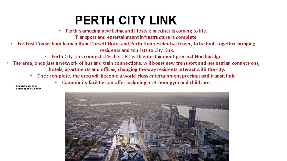 PERTH CITY LINK • Perth’s amazing new living and lifestyle precinct is coming to