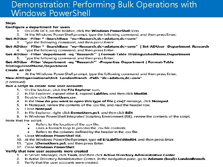 Demonstration: Performing Bulk Operations with Windows Power. Shell 