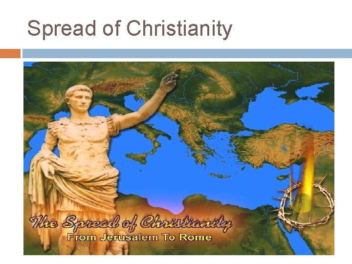 Spread of Christianity 