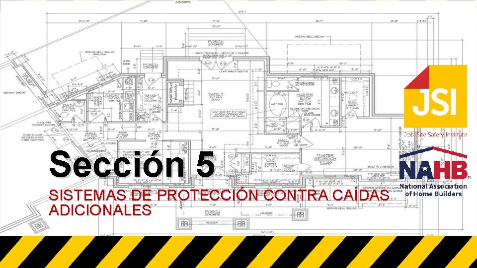 Sección 5 SISTEMAS DE PROTECCIÓN CONTRA CAÍDAS ADICIONALES 