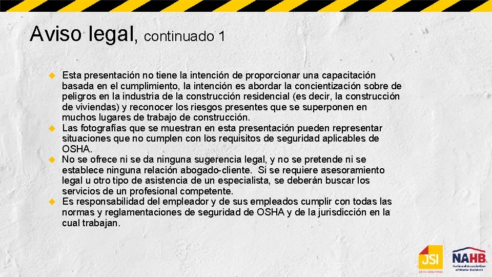 Aviso legal, continuado 1 Esta presentación no tiene la intención de proporcionar una capacitación