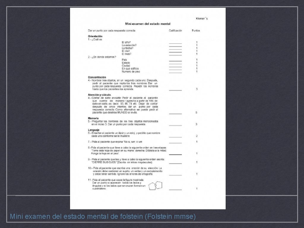 Mini examen del estado mental de folstein (Folstein mmse) 