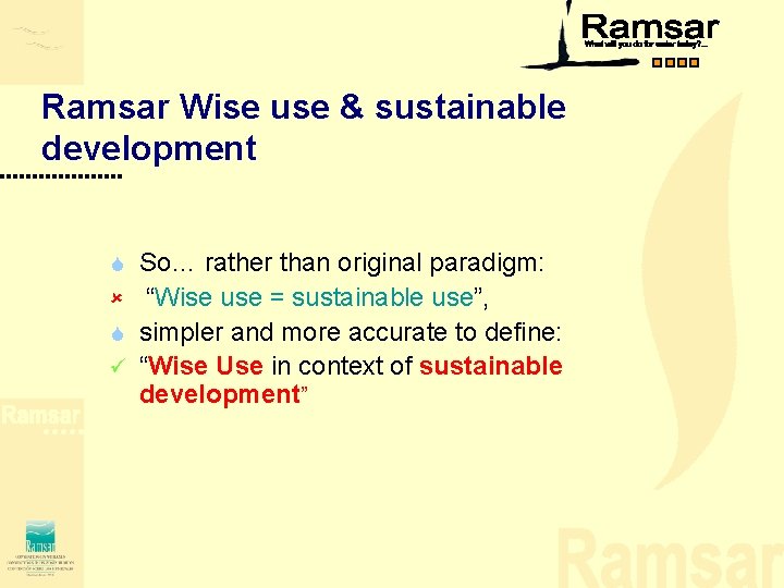 A Landscape Approach To Wetland Conservation And Wise
