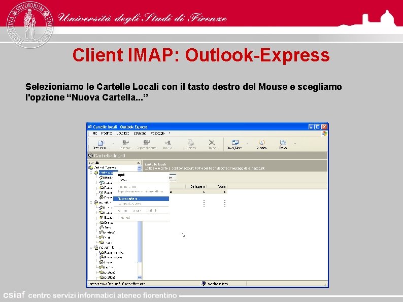 Client IMAP: Outlook-Express Selezioniamo le Cartelle Locali con il tasto destro del Mouse e