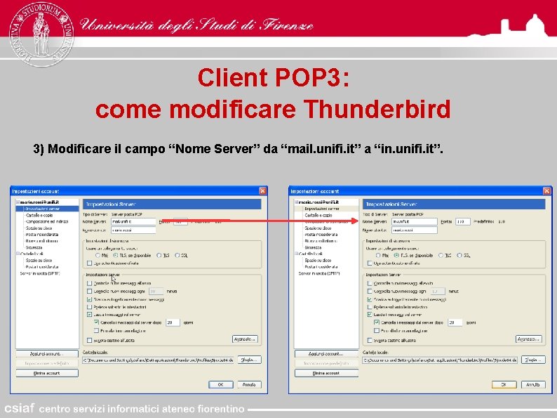 Client POP 3: come modificare Thunderbird 3) Modificare il campo “Nome Server” da “mail.