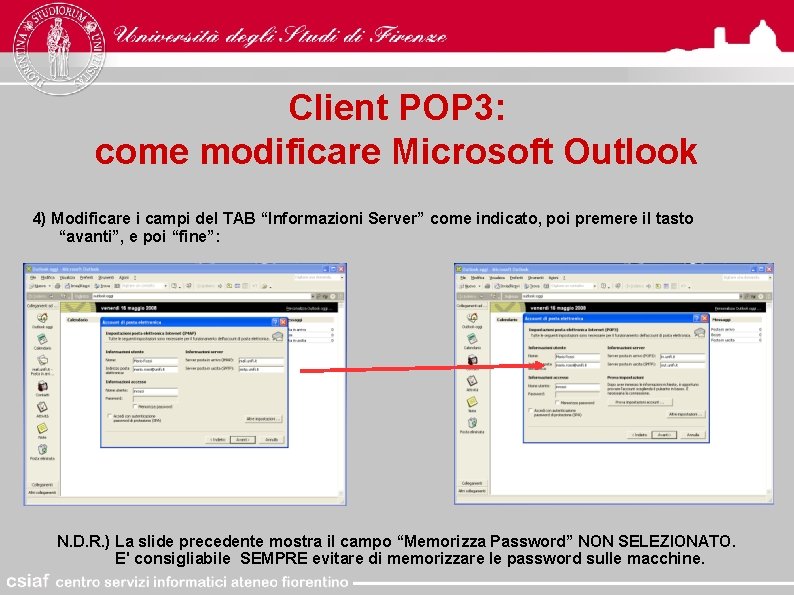 Client POP 3: come modificare Microsoft Outlook 4) Modificare i campi del TAB “Informazioni
