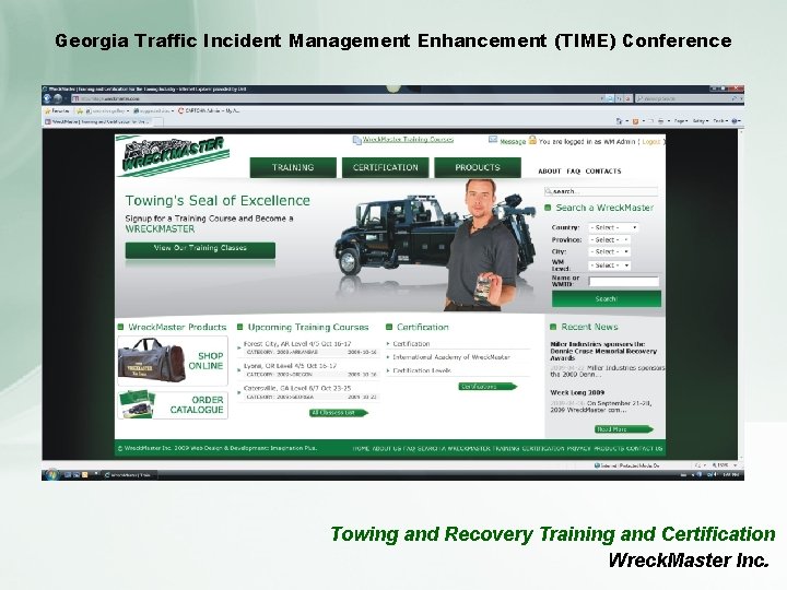 Georgia Traffic Incident Management Enhancement (TIME) Conference Towing and Recovery Training and Certification Wreck.