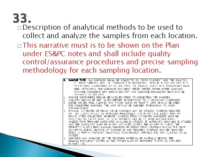 33. � Description of analytical methods to be used to collect and analyze the