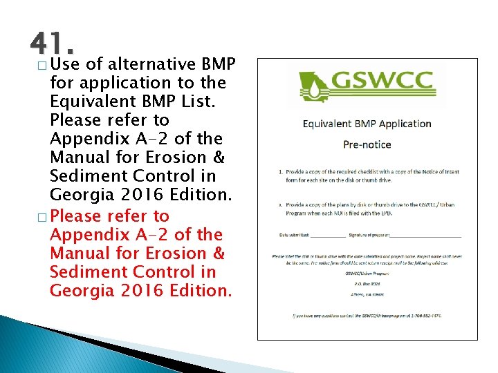 41. � Use of alternative BMP for application to the Equivalent BMP List. Please