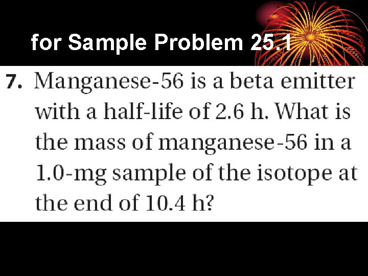 for Sample Problem 25. 1 