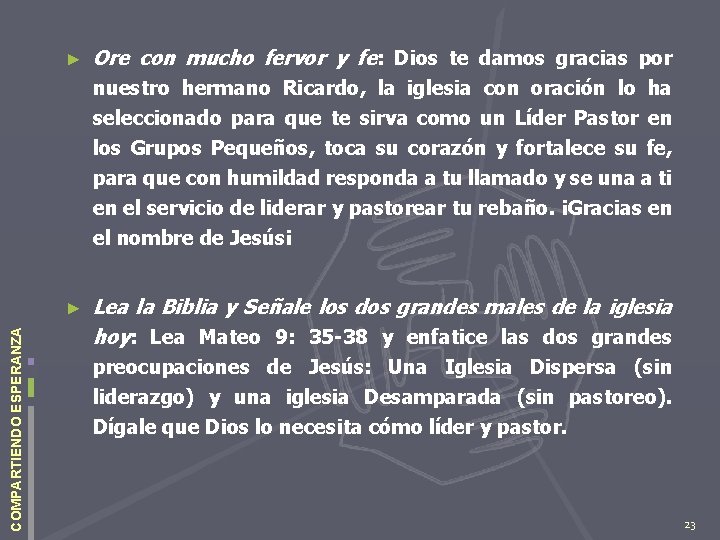 ► Ore con mucho fervor y fe: Dios te damos gracias por nuestro hermano