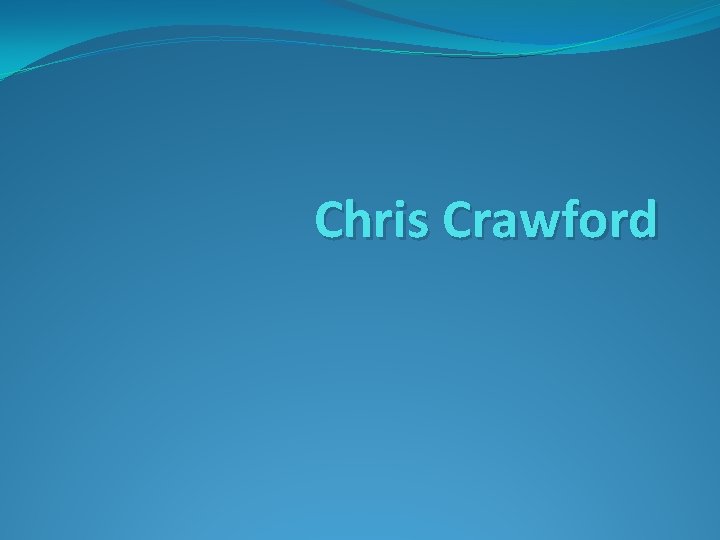 Chris Crawford 