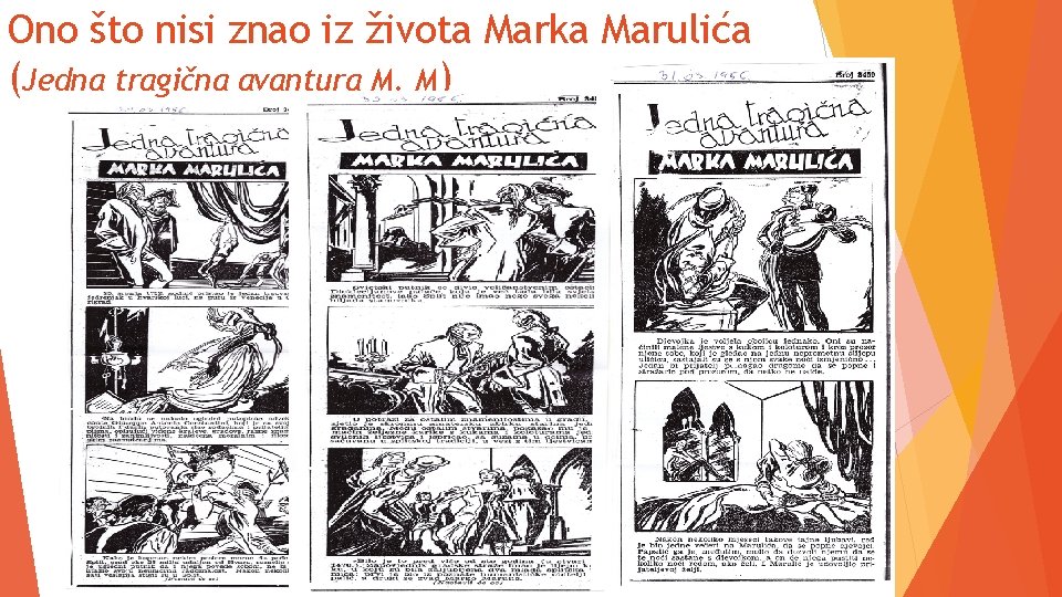 Ono što nisi znao iz života Marka Marulića (Jedna tragična avantura M. M) 
