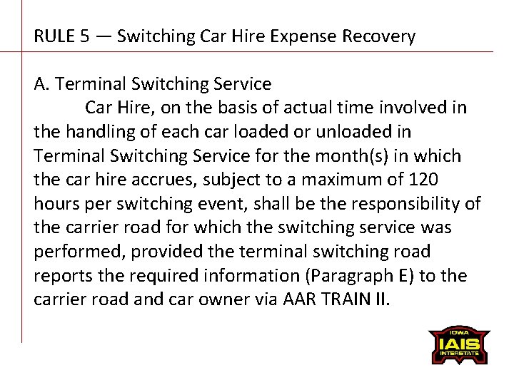 RULE 5 — Switching Car Hire Expense Recovery A. Terminal Switching Service Car Hire,