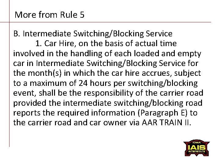 More from Rule 5 B. Intermediate Switching/Blocking Service 1. Car Hire, on the basis