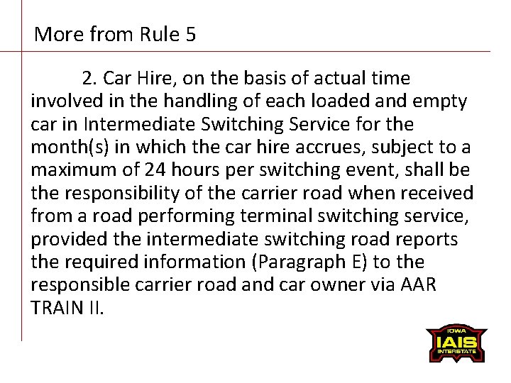 More from Rule 5 2. Car Hire, on the basis of actual time involved