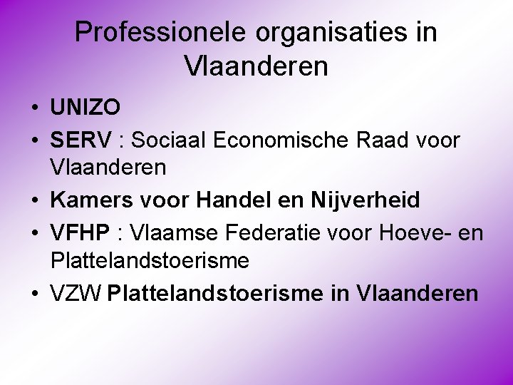 Professionele organisaties in Vlaanderen • UNIZO • SERV : Sociaal Economische Raad voor Vlaanderen