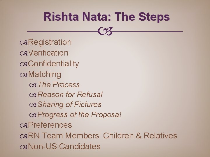 Rishta Nata: The Steps Registration Verification Confidentiality Matching The Process Reason for Refusal Sharing