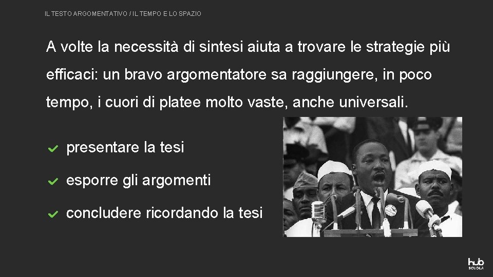 IL TESTO ARGOMENTATIVO / IL TEMPO E LO SPAZIO A volte la necessità di