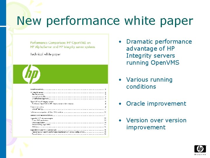 New performance white paper • Dramatic performance advantage of HP Integrity servers running Open.