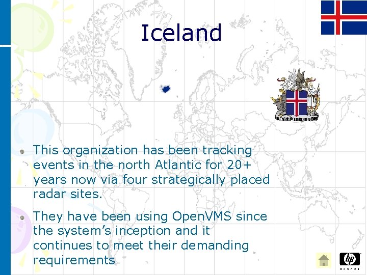 Iceland This organization has been tracking events in the north Atlantic for 20+ years